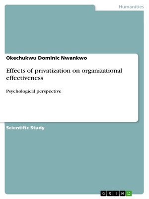 cover image of Effects of privatization on organizational effectiveness